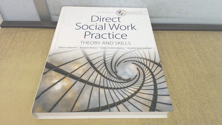 Empowerment Series: Direct Social Work Practice: Theory and