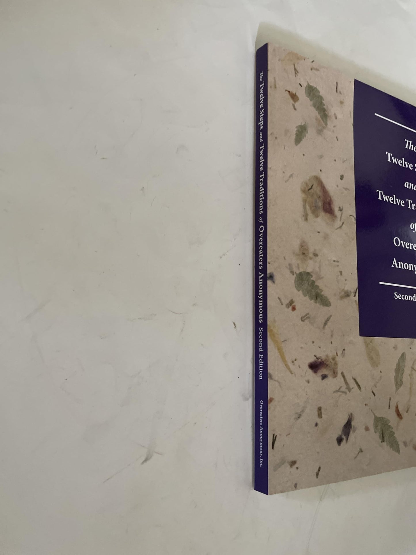 The Twelve Steps and Twelve Traditions of Overeaters Anonymous, Second Edition: Large Print