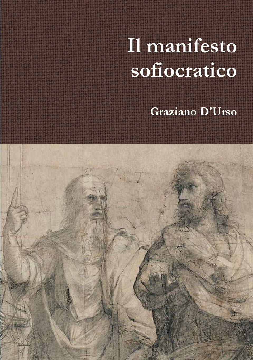 Il manifesto sofiocratico (Italian Edition)