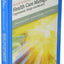 Shortell & Kaluzny's Health Care Management: Organization Design and Behavior