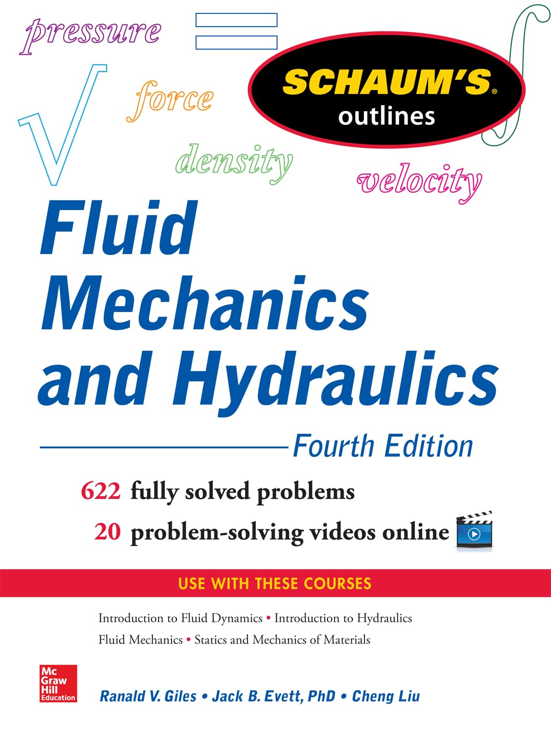 Schaums Outline of Fluid Mechanics and Hydraulics, 4th Edition (Schaum's Outlines)