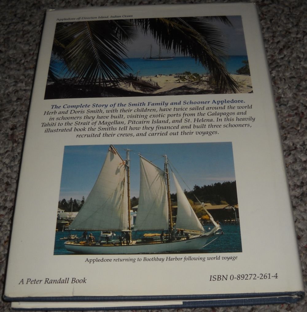 Sailing Three Oceans: Building and Sailing Schooner Appledore