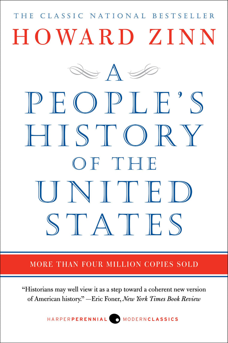 A People's History of the United States: A National Bestselling Book on U.S. History and the Fight for Racial Equality