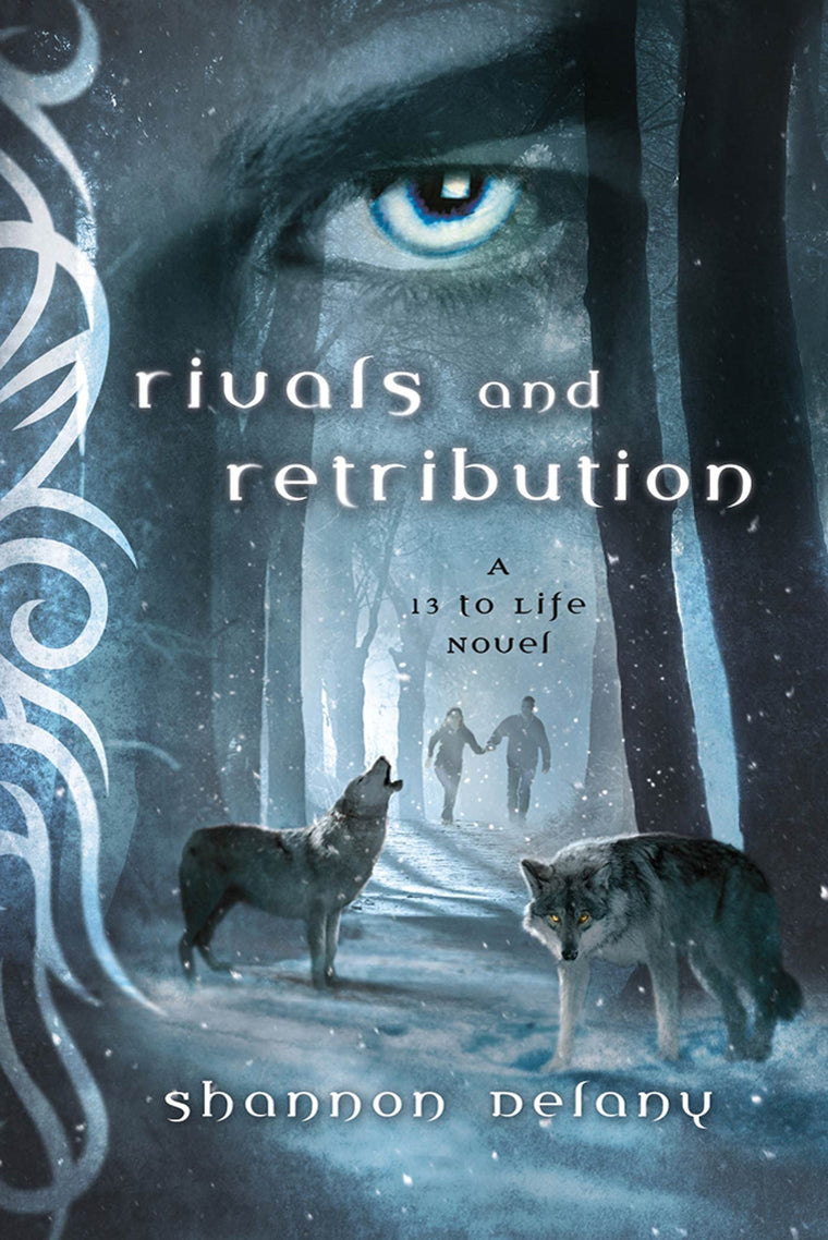 Rivals and Retribution: A 13 to Life Novel (13 to Life, 5)