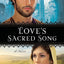 Love's Sacred Song: A Novel