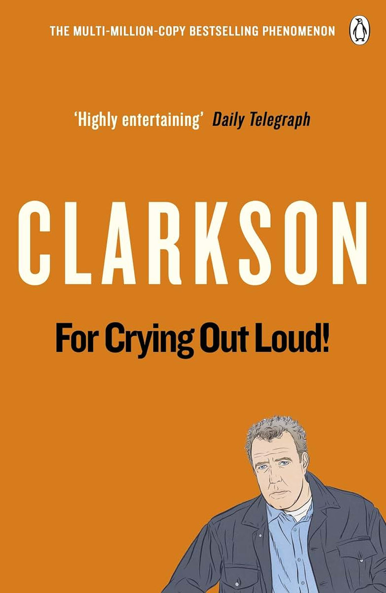 For Crying Out Loud: The World According to Clarkson Volume 3 (3)