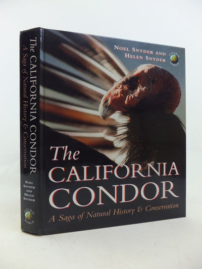 The California Condor: A Saga of Natural History and Conservation (Ap Natural World)
