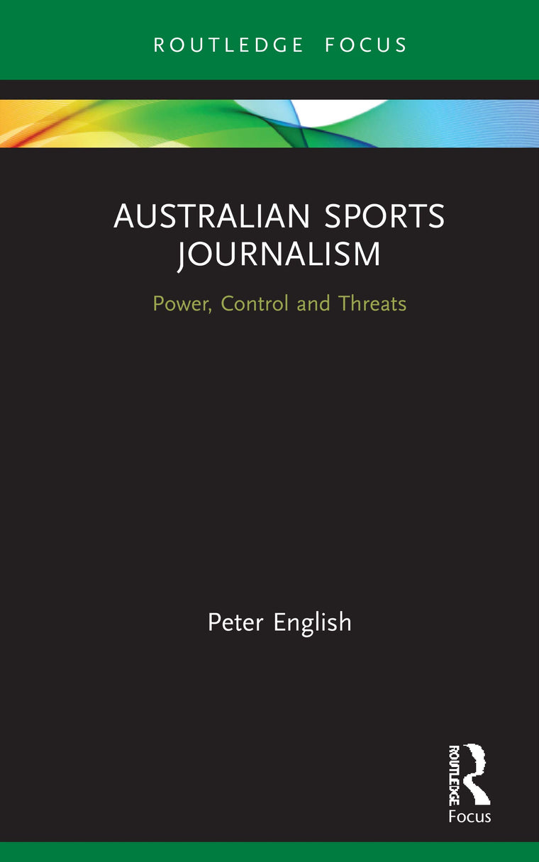 Australian Sports Journalism (Routledge Focus on Journalism Studies)