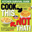 Cook This, Not That!: Kitchen Survival Guide