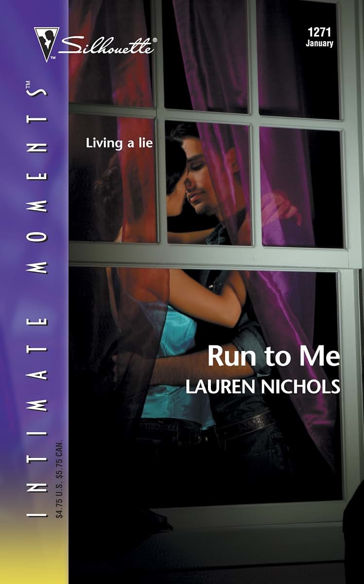 Run to Me (Silhouette Intimate Moments No. 1271)