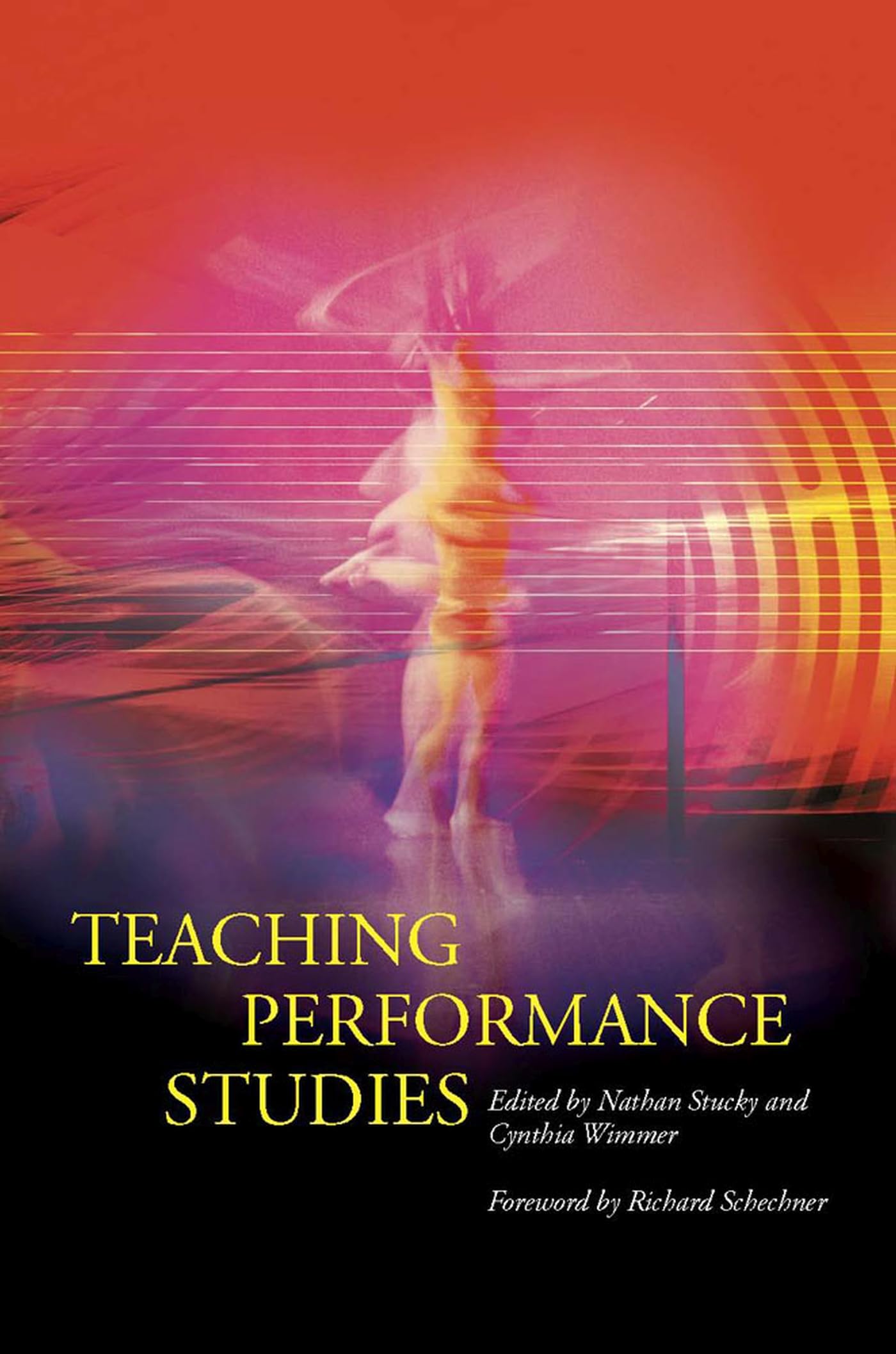 Teaching Performance Studies (Theater in the Americas)