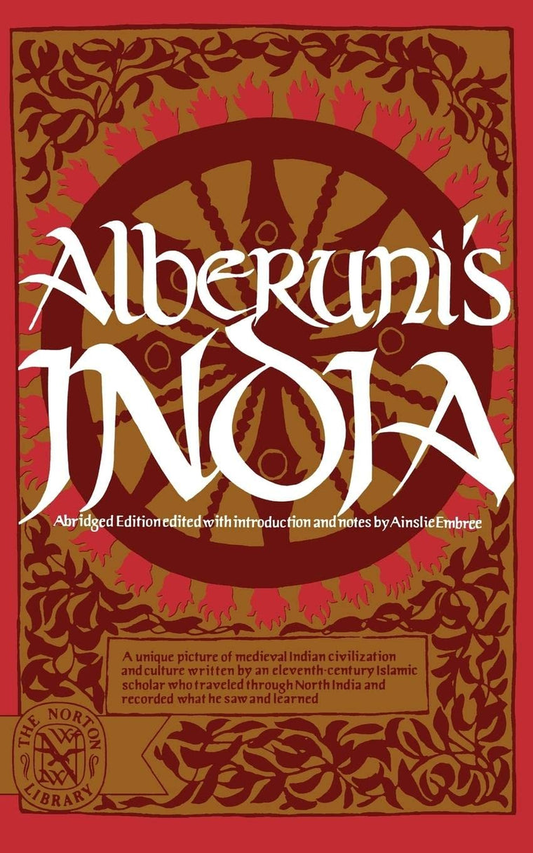Alberuni's India (Norton Library (Paperback)) (N568)