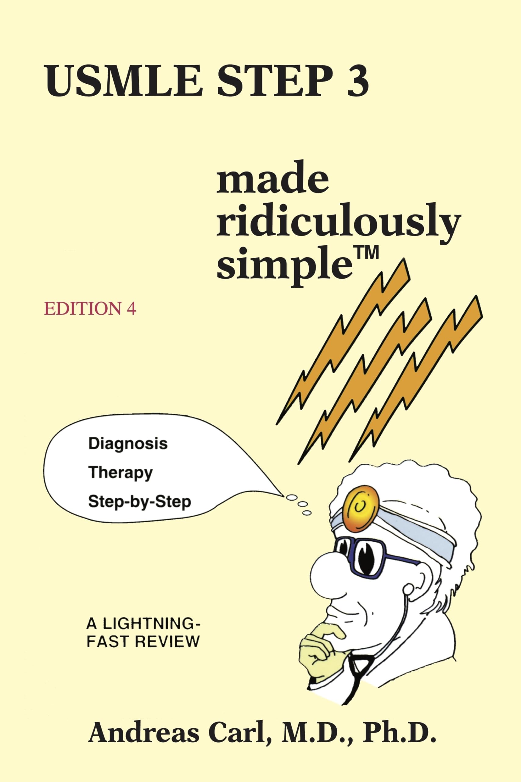 USMLE Step 3 Made Ridiculously Simple
