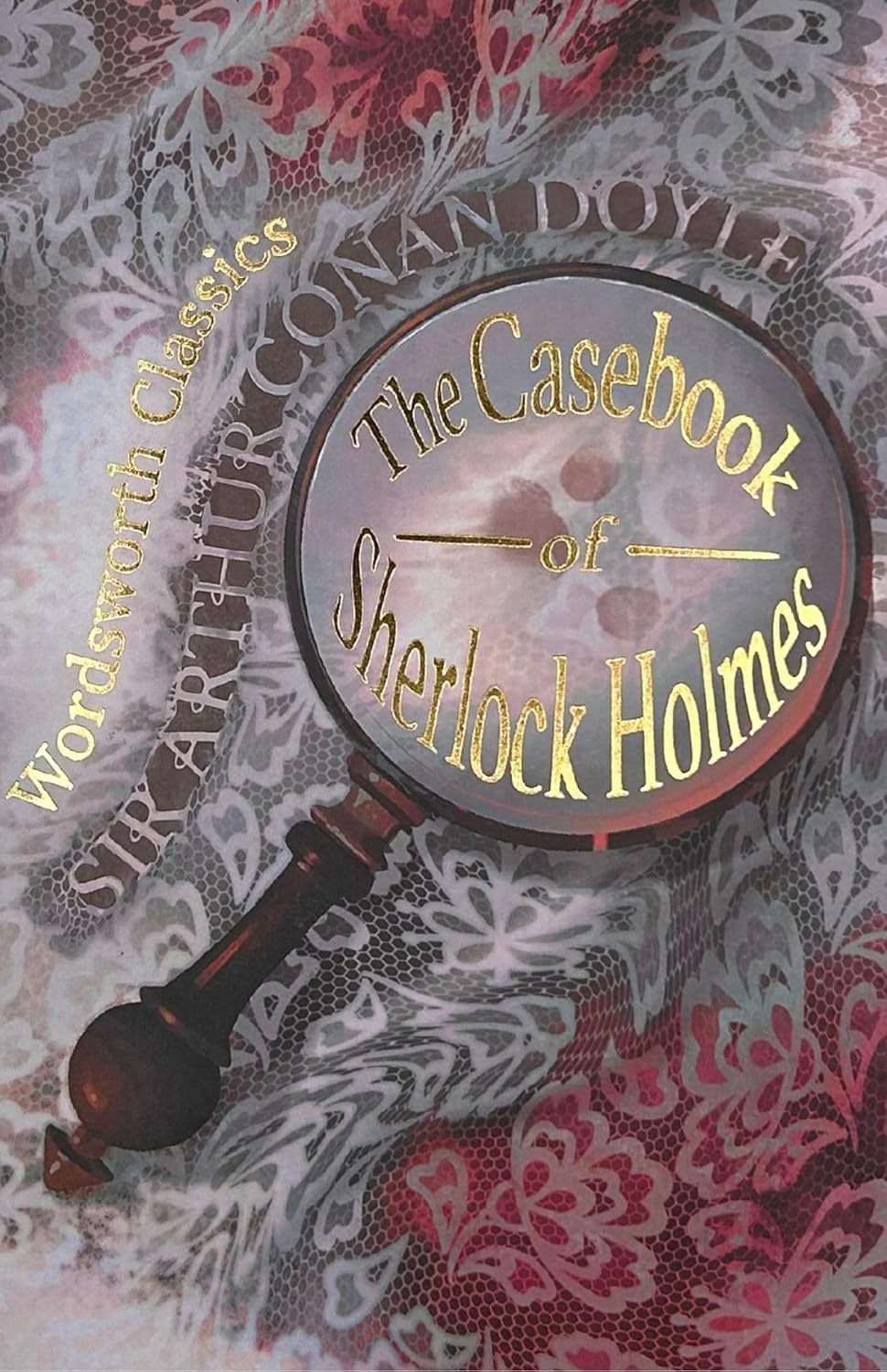 The Complete Sherlock Holmes Collection (Wordsworth Box Sets)