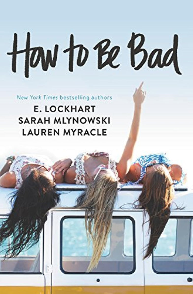 How to Be Bad