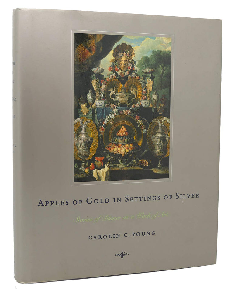 Apples of Gold in Settings of Silver: Stories of Dinner as a