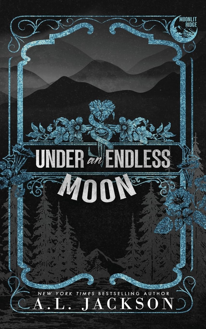 Under an Endless Moon (Hardcover) (Moonlit Ridge)