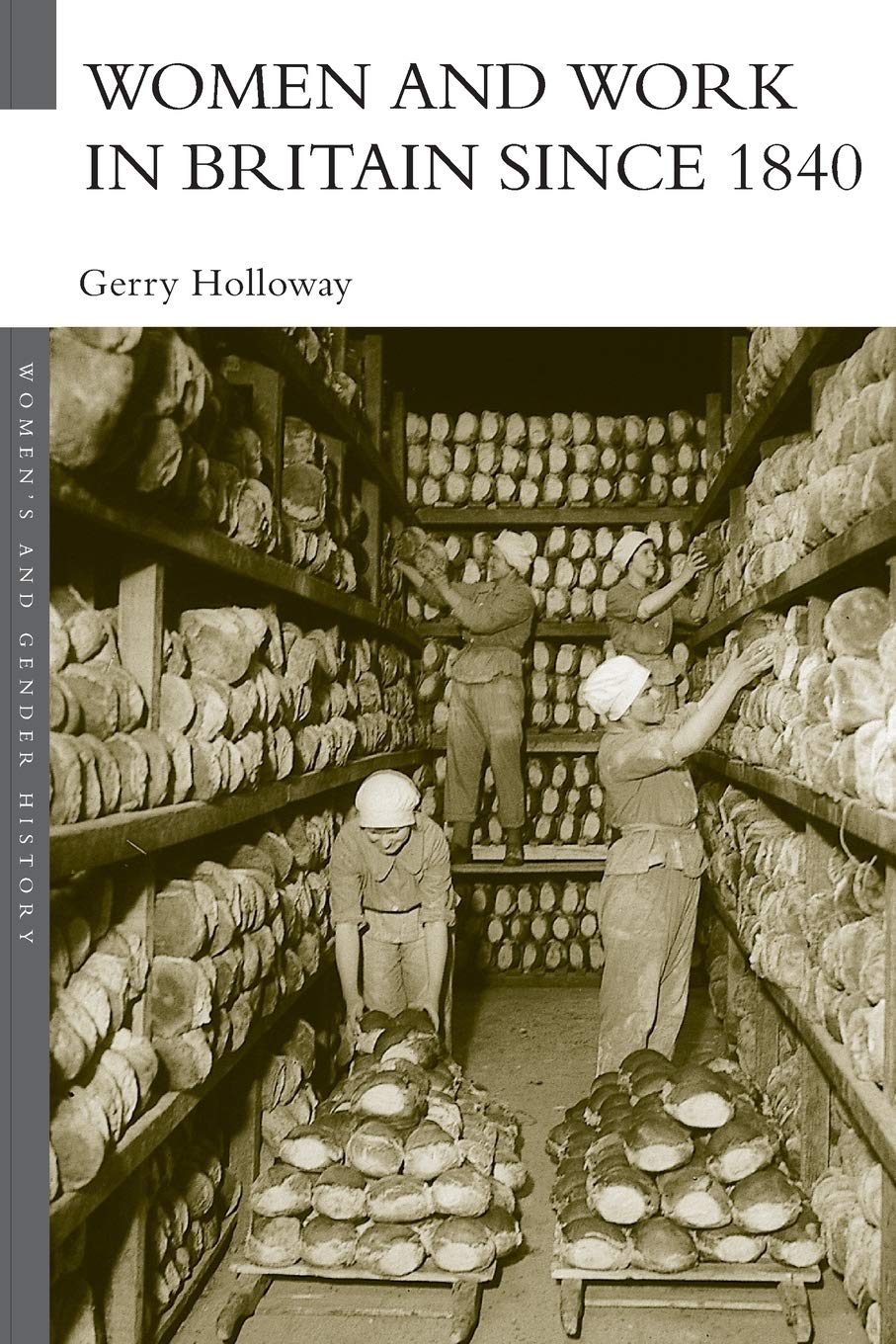 Women and Work in Britain since 1840 (Women's and Gender History)