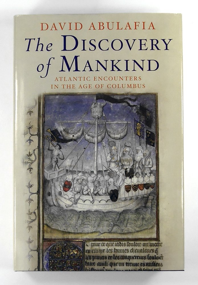 The Discovery of Mankind: Atlantic Encounters in the Age of Columbus