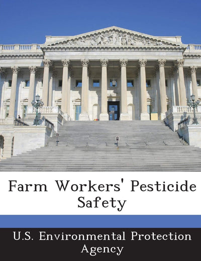 Farm Workers' Pesticide Safety