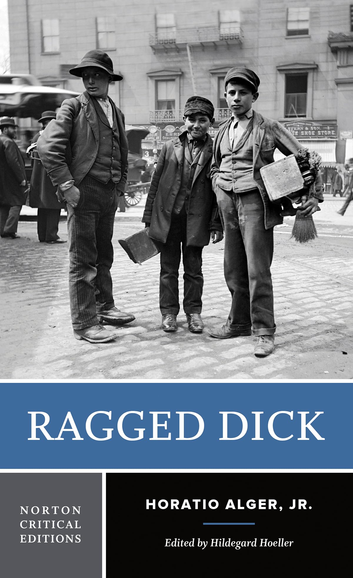 Ragged Dick: A Norton Critical Edition (Norton Critical Editions)