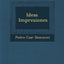 Ideas ? Impresiones (Spanish Edition)