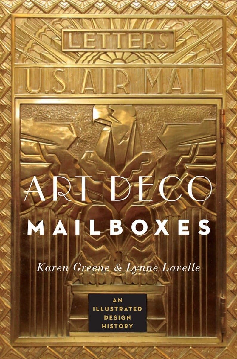 Art Deco Mailboxes: An Illustrated Design History