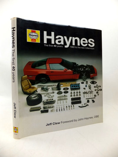 Haynes: The First 40 Years: 1960 to the New Millennium