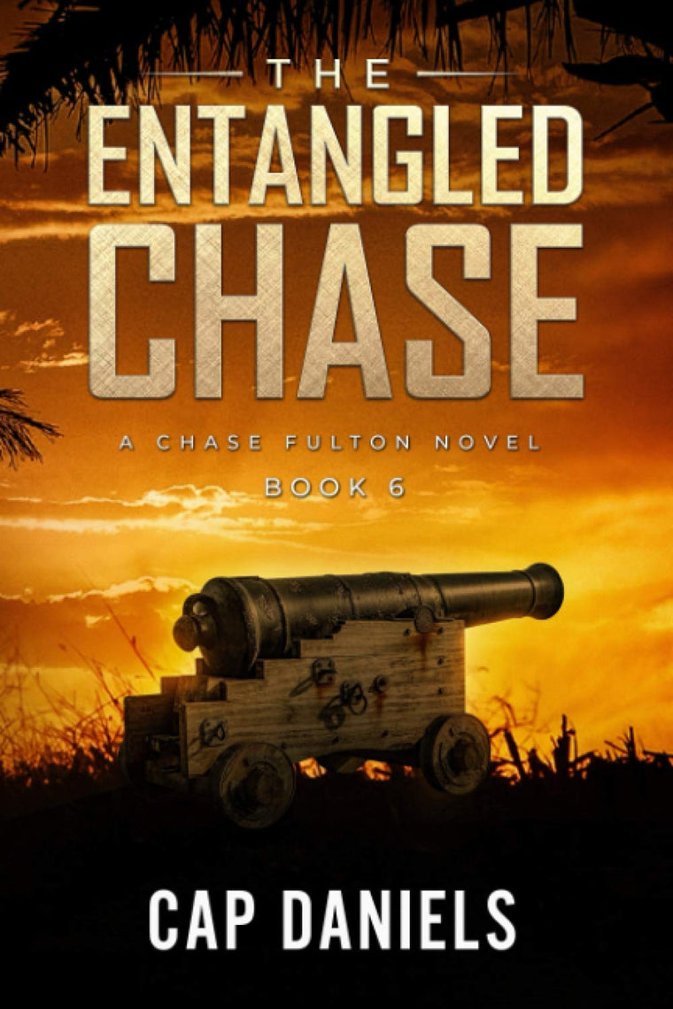The Entangled Chase: A Chase Fulton Novel (Chase Fulton Novels)