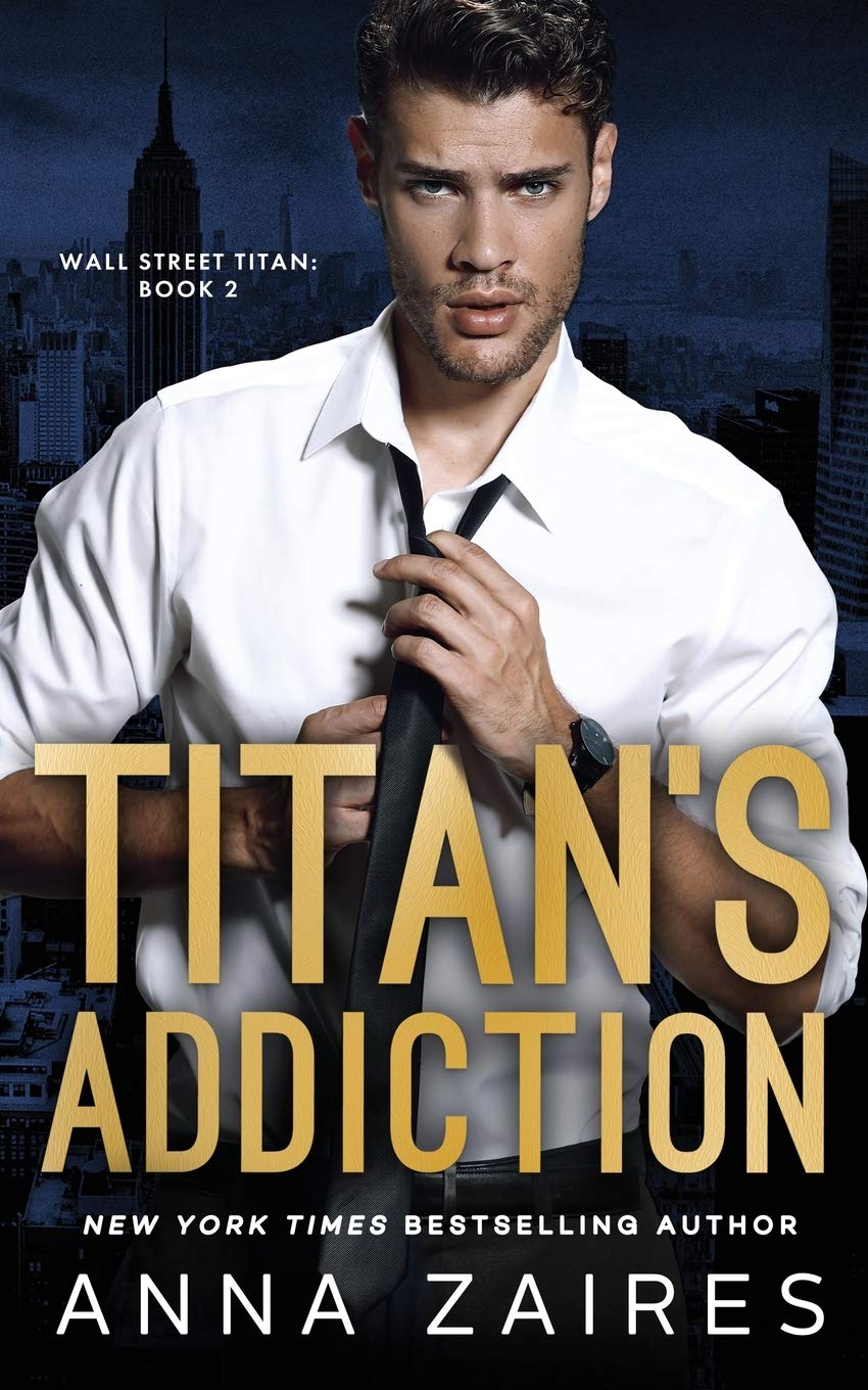 Titan's Addiction (Wall Street Titan)