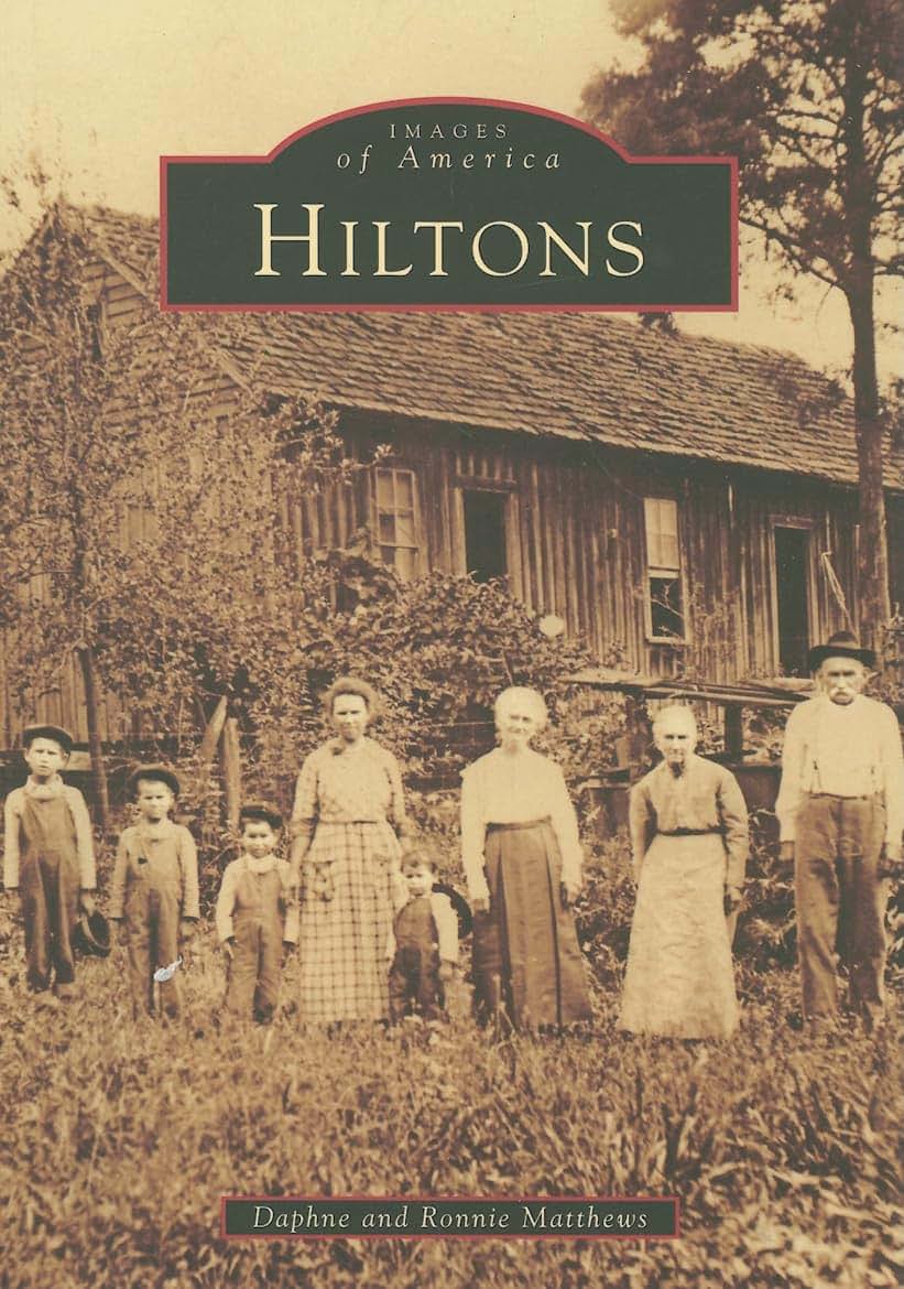 Hiltons (Images of America)