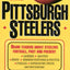 The Pittsburgh Steelers: Brain Teasers about Steelers Football, Past and Present