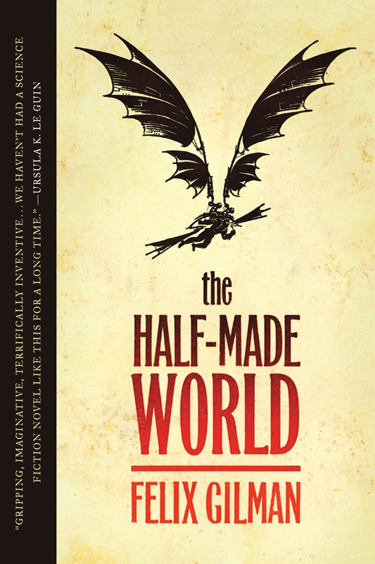 The Half-Made World (The Half-Made World, 1)