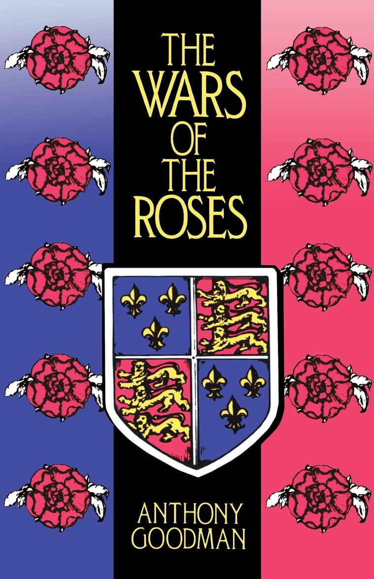 The Wars of the Roses