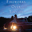 Fireworks Over Toccoa: A Novel