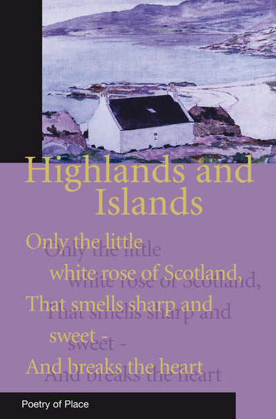Highlands and Islands: Poetry of Place