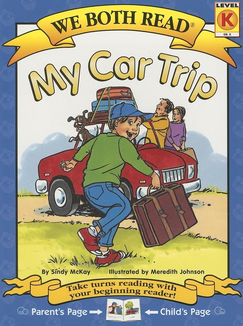 We Both Read-My Car Trip (Pb) (We Both Read - Level K (Quality))