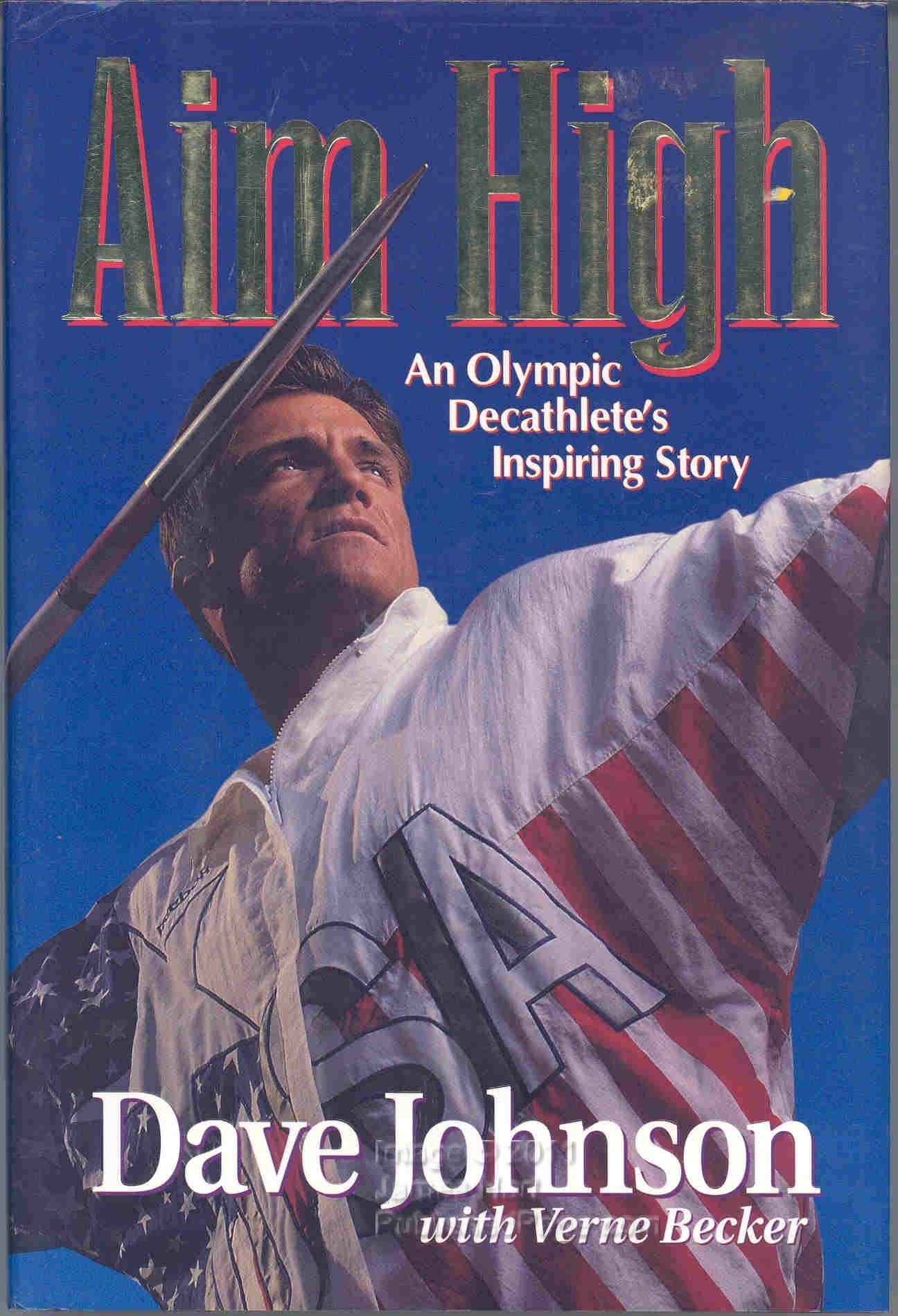 Aim High: An Olympic Decathlete's Inspiring Story