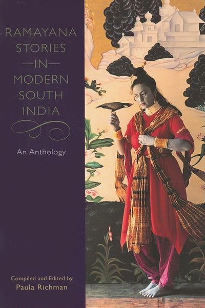 Ramayana Stories in Modern South India: An Anthology by Rich