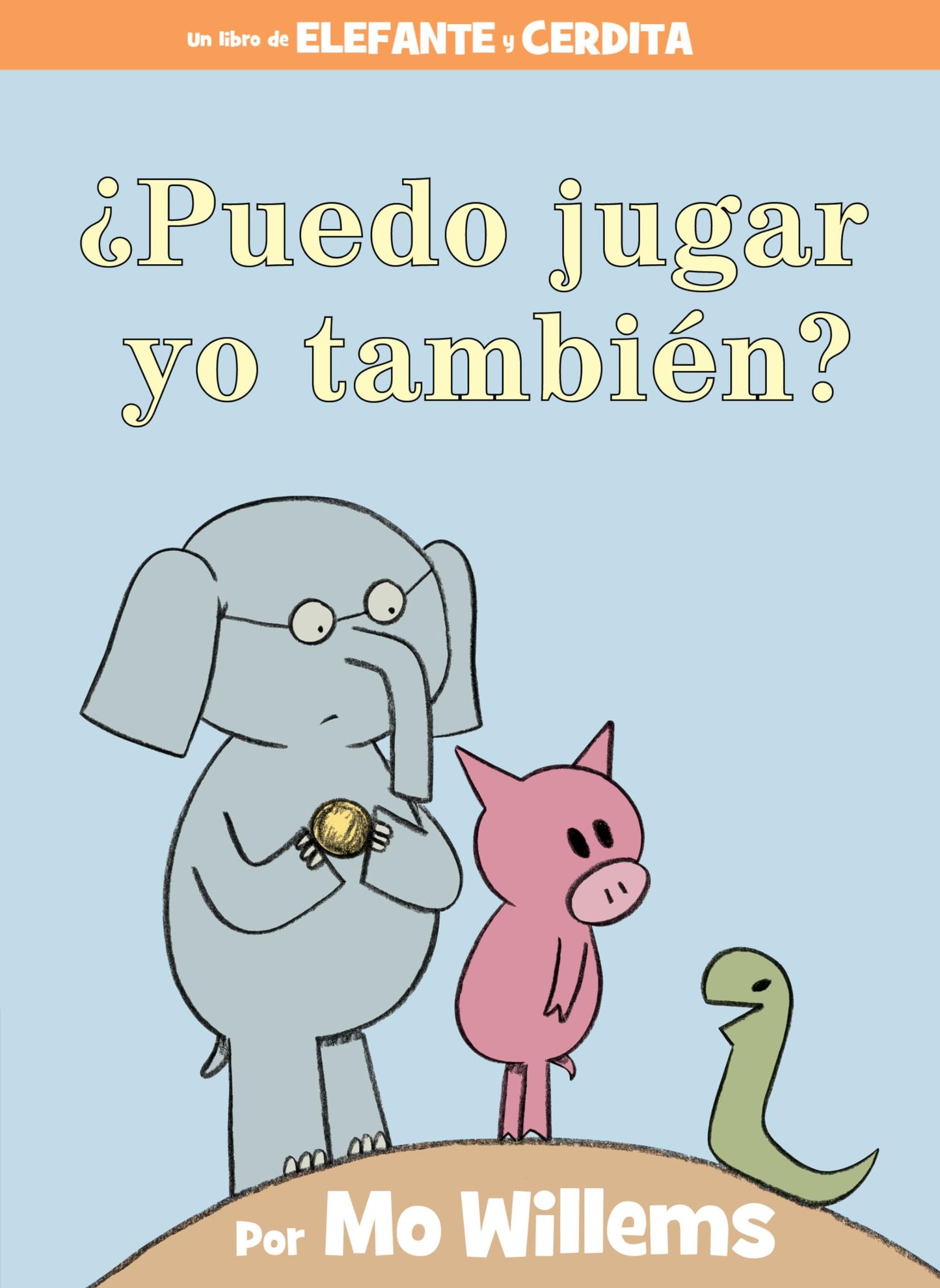 Puedo jugar yo también?-An Elephant & Piggie Book, Spanish Edition (An Elephant and Piggie Book)