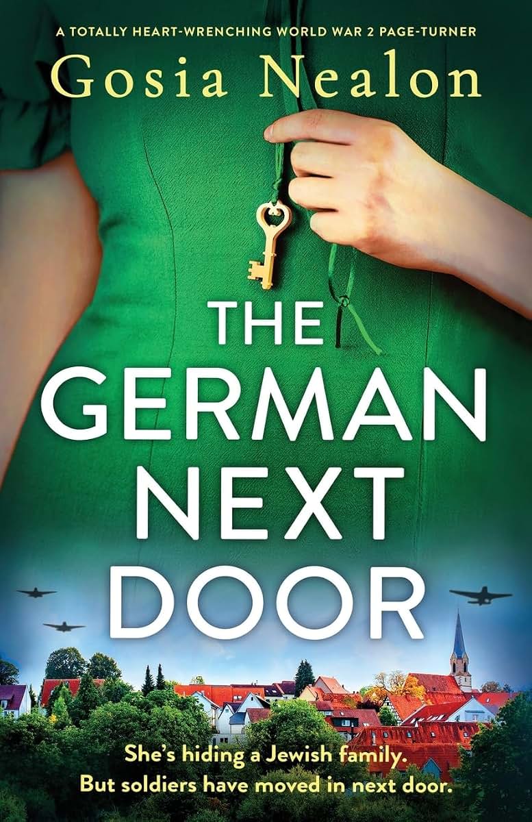 The German Next Door: A totally heart-wrenching World War 2 page-turner