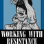 Working With Resistance by Martha Stark, M.D.