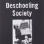 Deschooling Society