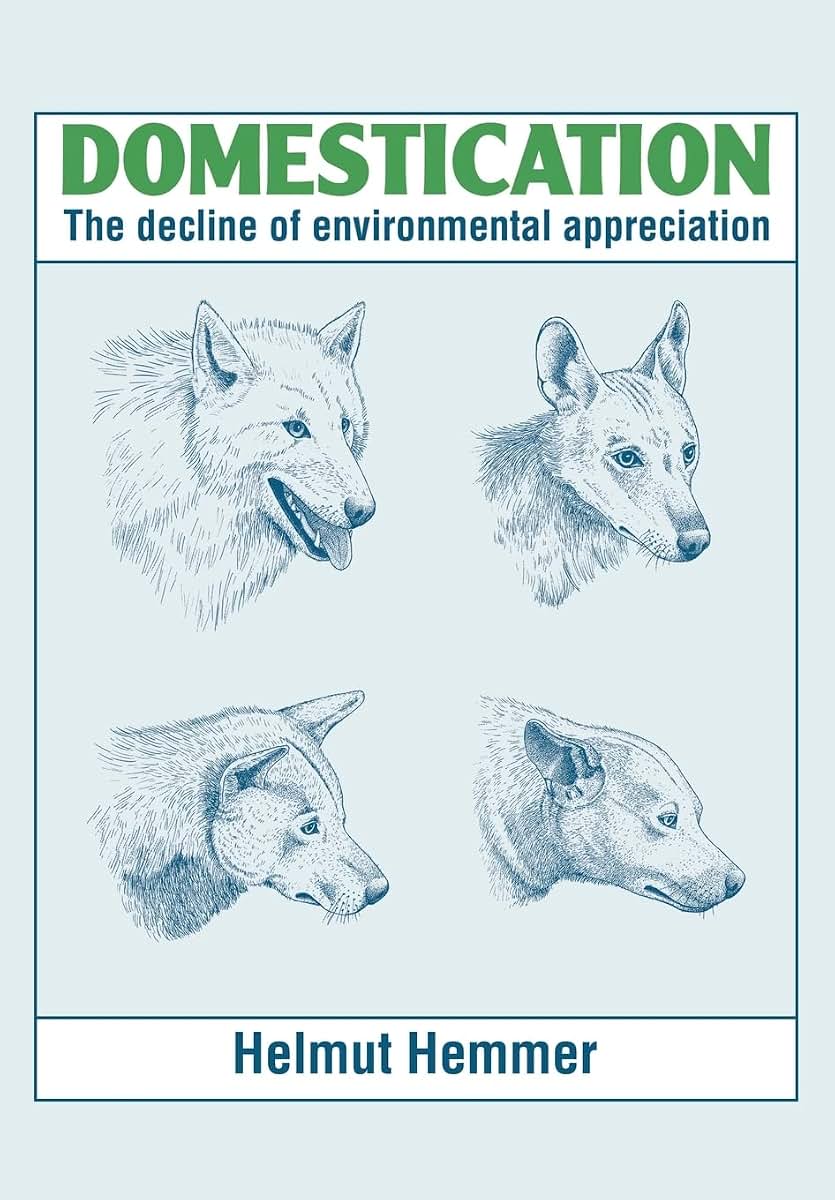 Domestication: The Decline of Environmental Appreciation