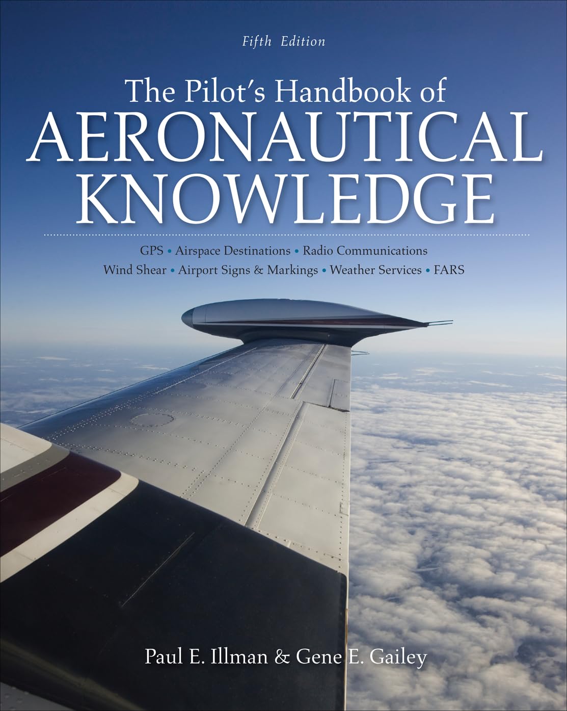 The Pilot's Handbook of Aeronautical Knowledge, Fifth Edition