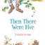 Then There Were Five (Melendy Quartet, 3)