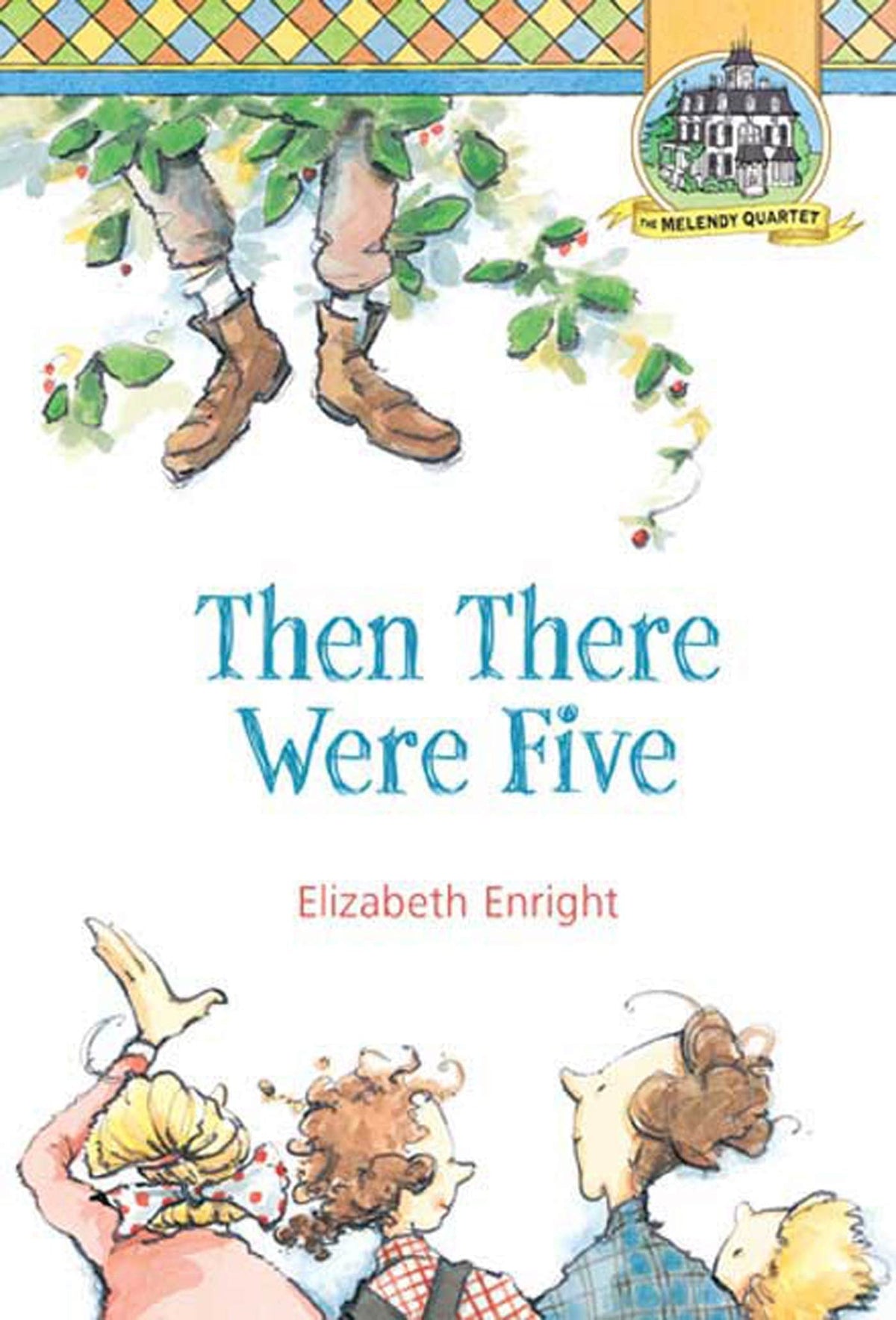 Then There Were Five (Melendy Quartet, 3)