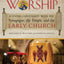 Orthodox Worship: A Living Continuity with the Synagogue, the Temple, and the Early Church