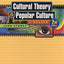 Cultural Theory and Popular Culture: A Reader