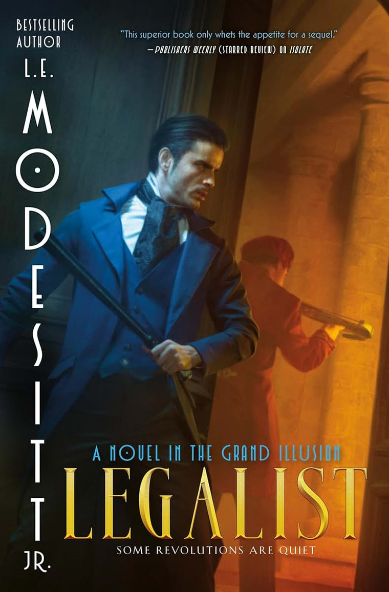 Legalist: A Novel in the Grand Illusion (The Grand Illusion, 4)